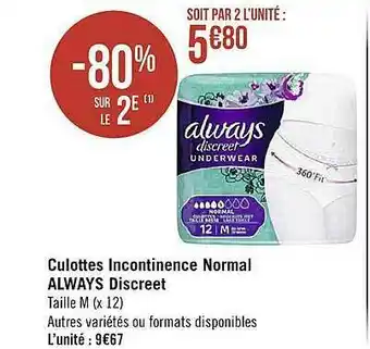 Casino Supermarchés Culottes Incontinence Normal Always Discreet offre