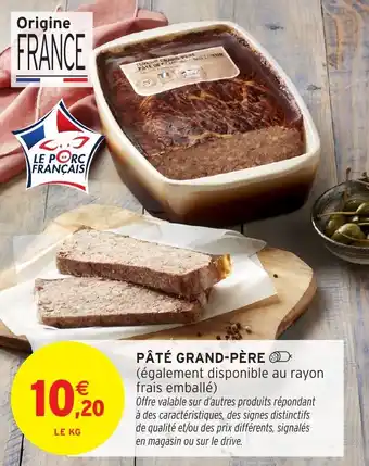 Intermarché Pâté grand-père offre