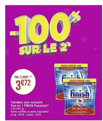 Casino Supermarchés Tablettes Lave-vaisselle Tout En 1 Finish Powerball offre