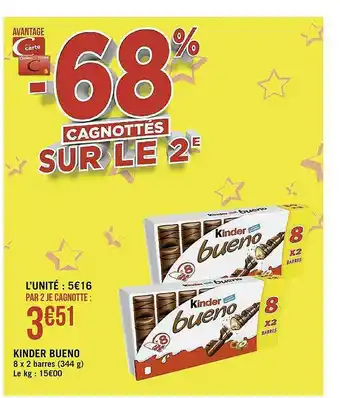 Casino Supermarchés Kinder Bueno offre