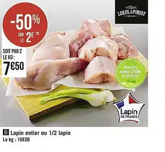 Casino Supermarchés Lapin Entier Ou 1-2 Lapin Loeul & Piriot offre