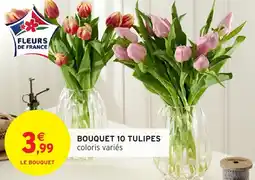 Intermarché Bouquet 10 tulipes offre