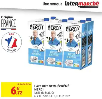 Intermarché Lait uht demi-ecreme merci offre