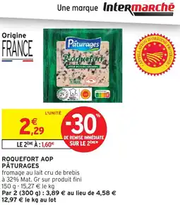 Intermarché Roquefort aop pâturages offre