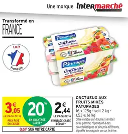 Intermarché Onctueux aux fruits mixés paturages offre