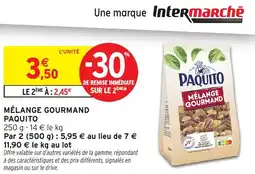 Intermarché Mélange gourmand paquito offre