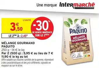 Intermarché Mélange gourmand paquito offre