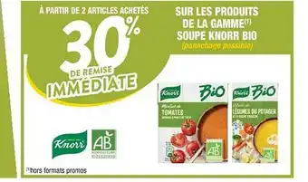 Cora x Carrefour La Gamme Soupe Knorr Bio offre