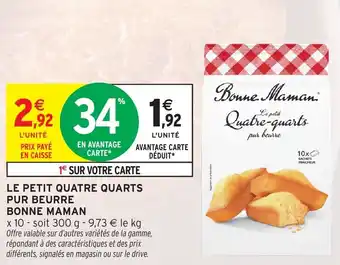 Intermarché Le petit quatre quarts pur beurre bonne maman offre