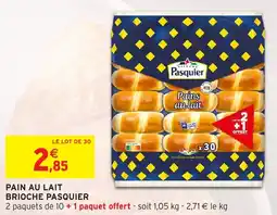 Intermarché Pain au lait brioche pasquier offre