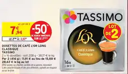 Intermarché Dosettes de café l'or long classique tassimo offre