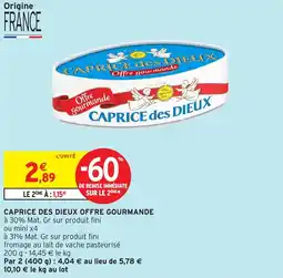 Intermarché Caprice des dieux offre gourmande offre