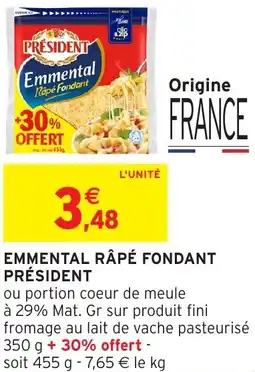 Intermarché Emmental râpé fondant président offre