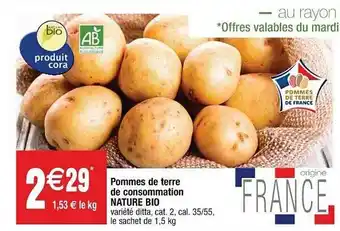 Cora x Carrefour Pommes De Terre De Consommation Nature Bio offre