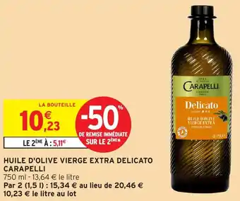 Intermarché Huile d'olive vierge extra delicato carapelli offre