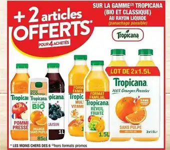 Cora x Carrefour La Gamme Tropicana (bio Et Classique) Au Rayon Liquide offre