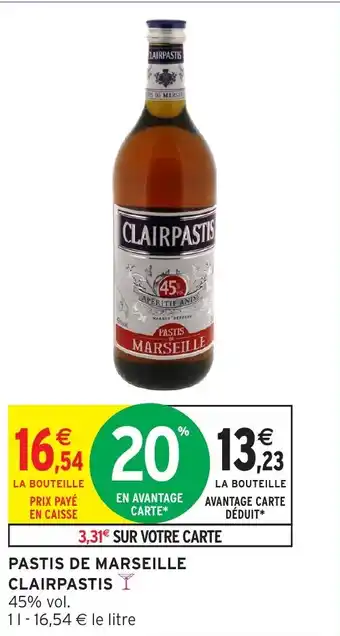 Intermarché Pastis de marseille clairpastis offre