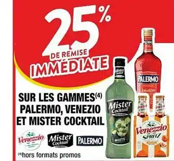 Cora x Carrefour Les Gammes Palermo, Venezio Et Mister Cocktail offre