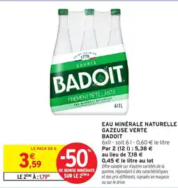 Intermarché Eau minérale naturelle gazeuse verte badoit offre