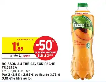 Intermarché Boisson au thé saveur pêche fuzetea offre