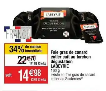 Cora x Carrefour Foie Gras De Canard Entier Cuit Au Torchon Dégustation Labeyrie offre