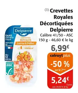 Colruyt DELPIERRE Crevettes royales décortiquées offre