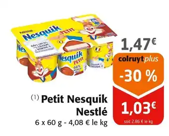 Colruyt Nestlé Petit Nesquik offre