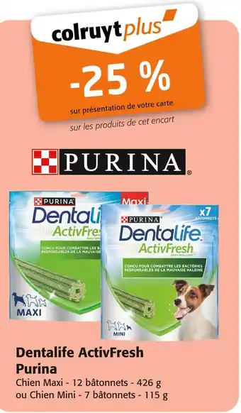 Colruyt PURINA -25% avec la carte colruyt plus sur dentalife activfresh purina offre