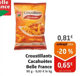 Colruyt Belle France Croustillants cacahuètes offre