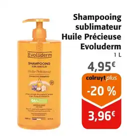 Colruyt EVOLUDERM Shampooing sublimateur Huile Précieuse offre