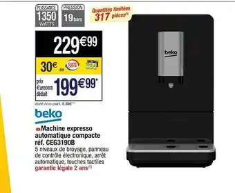 Cora x Carrefour Machine Expresso Automatique Compact Beko offre