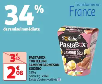 Auchan Pastabox tortellini jambon parmesan sodebo offre