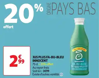 Auchan Jus plus fa-bu-bleu innocent offre