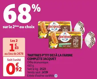 Auchan Tartines p'tit dej à la farine complete jacquet offre