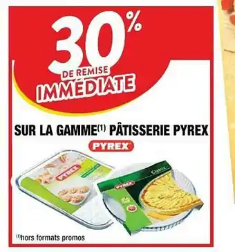 Cora x Carrefour La Gamme Pâtisserie Pyrex offre