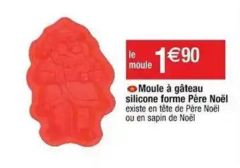 Cora x Carrefour Moule à Gâteau Silicone Forme Père Noël offre