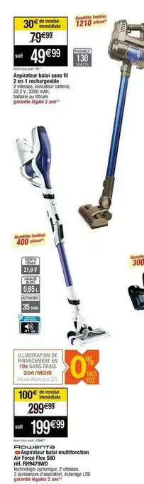 Cora x Carrefour Aspirateur Balai Sans Fil 2-en-1 Rechargeable , Aspirateur Balai Multifonction Air Force Flex 560 Rowenta offre
