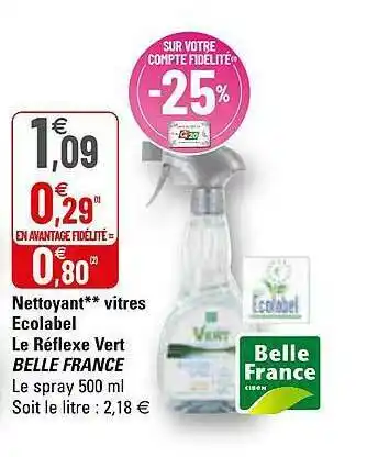 G20 Nettoyant Vitres écolabel Le Réflexe Vert Belle France offre