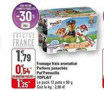G20 Fromage Frais Aromatisé Parfums Panachés Pat'patrouille Yoplait offre