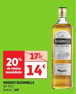 Auchan Whisky bushmills offre