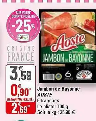 G20 Jambon De Bayonne Aoste offre