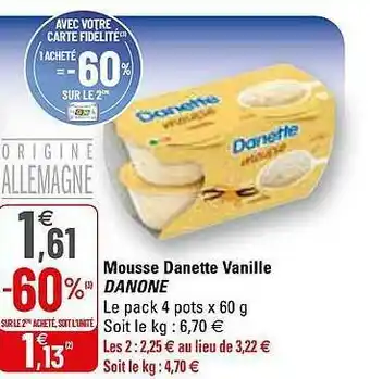 G20 Mousse Danette Vanille Danone offre