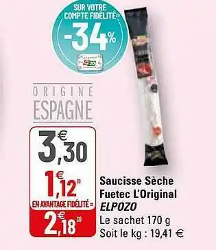 G20 Saucisse Sèche Fuetec L'original Elpozo offre