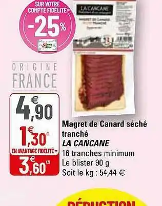 G20 Magret De Canard Séché Tranché La Cancane offre