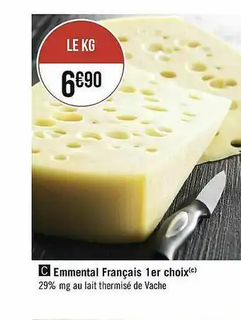 Géant Casino Emmental Français 1er Choix offre