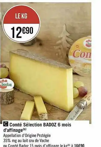 Géant Casino Comté Sélection Badoz 6 Mois D'affinage offre