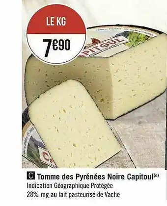 Géant Casino Tomme Des Pyrénées Noire Capitoul offre