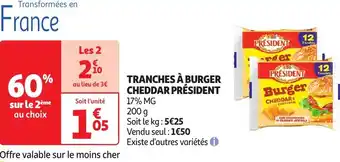 Auchan Tranches à burger cheddar président offre