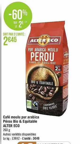 Géant Casino Café Moulu Pur Arabica Pérou Bio & équitable Alter éco offre