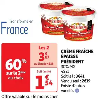 Auchan Crème fraîche épaisse président offre